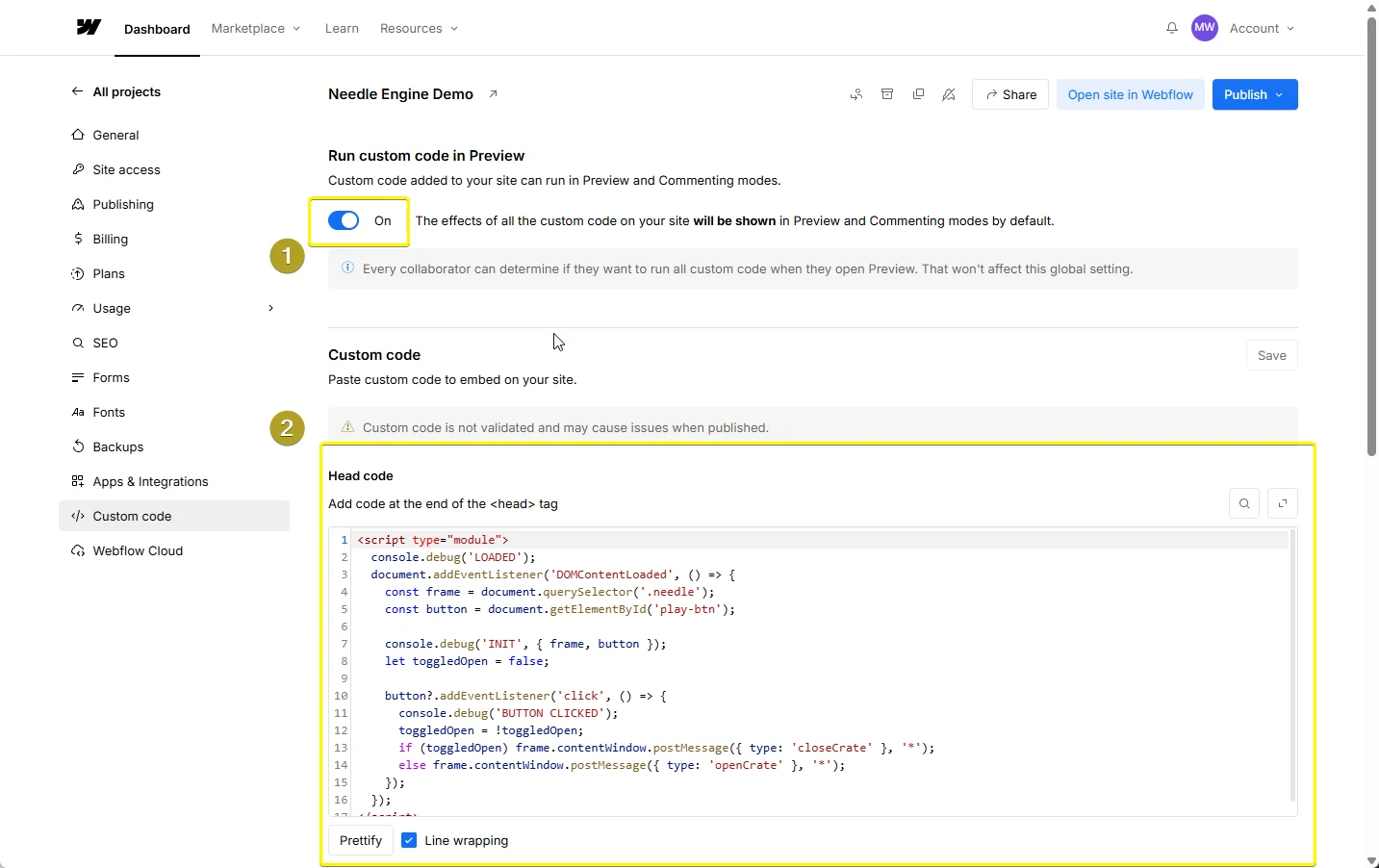 Add the script in Page Settings → Custom Code → Head